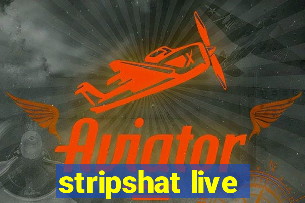stripshat live